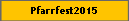 Pfarrfest2015